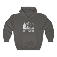 Ruffing It | Unisex Hooded Sweatshirt |