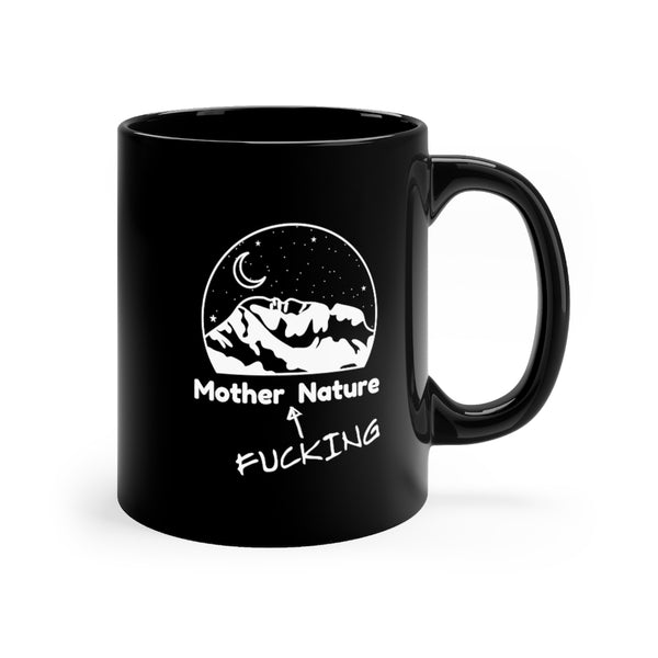 Mother Nature | Coffee Mug 11oz.