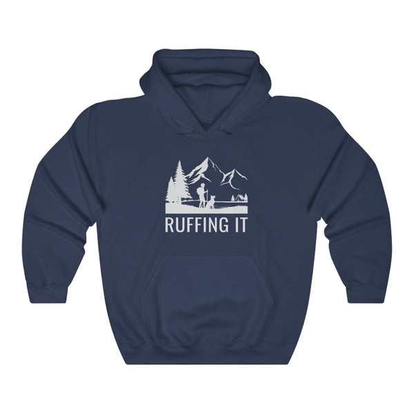 Ruffing It | Unisex Hooded Sweatshirt |